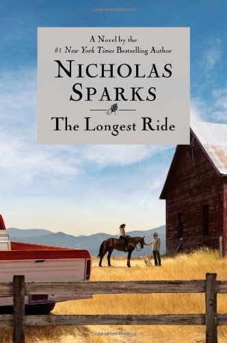 Nicholas Sparks/The Longest Ride